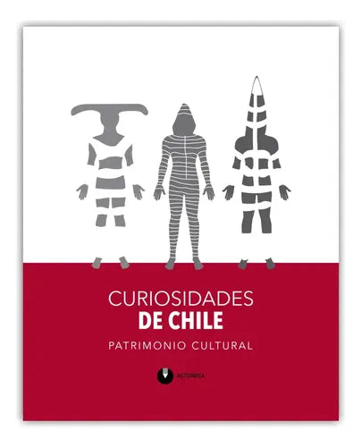 Pack Curiosidades De Chile Patrimonio Cultural Y Natural