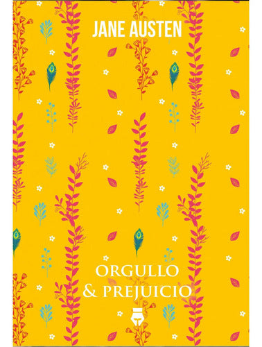 Orgullo Y Prejuicio / Jane Austen