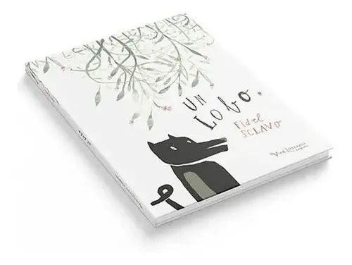 Un Lobo (tapa Dura) / Fidel Sclavo