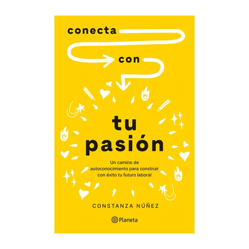 Conecta Con Tu Pasión / Constanza Nuñez