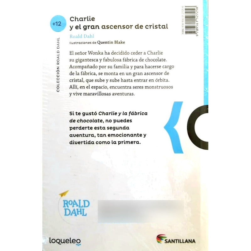 Charlie Y El Gran Ascensor De Cristal / Roald Dahl