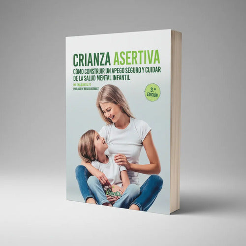 Crianza Asertiva / Milena González