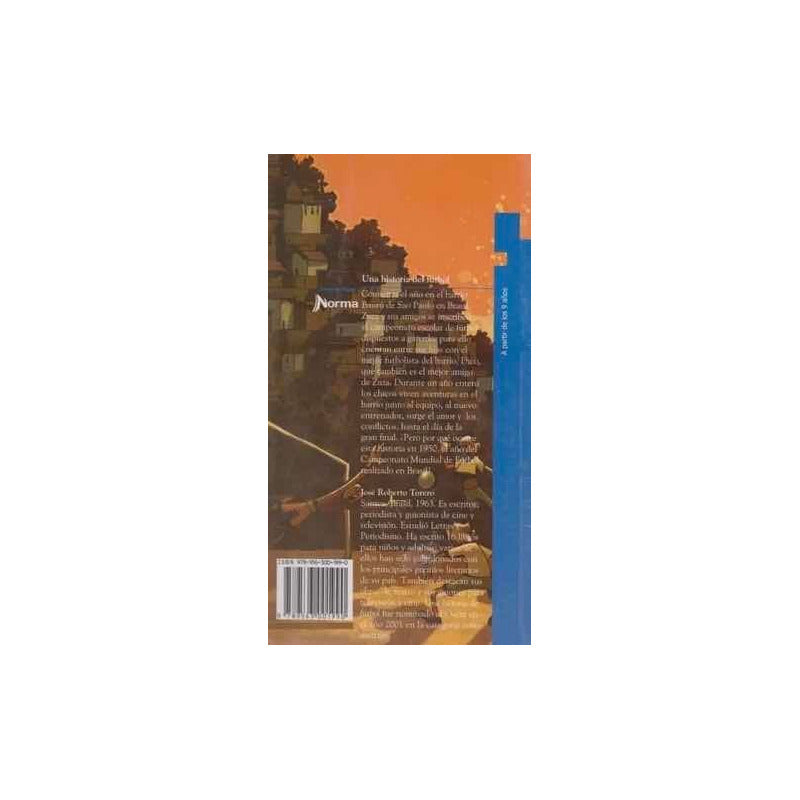 Una Historia De Futbol / Jose Roberto Torero