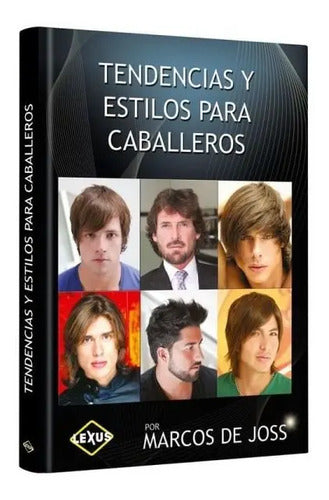 Tendencias Y Estilos Para Caballero / Lexus