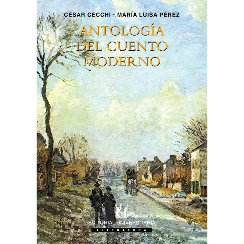 Antologia Del Cuento Moderno / Cesar Cechi