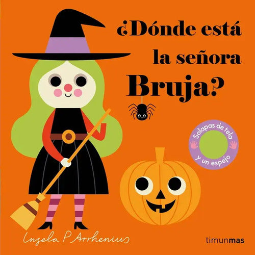 ¿dónde Está La Señora Bruja? / Ingela P. Arrhenius