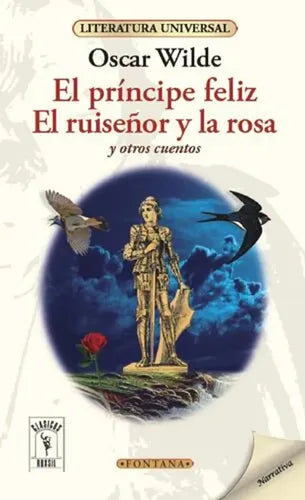 El Principe Feliz, El Ruiseñor Y La Rosa Y Otros / Wilde