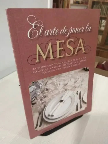 El Arte De Poner La Mesa (tapa Dura) / Acv