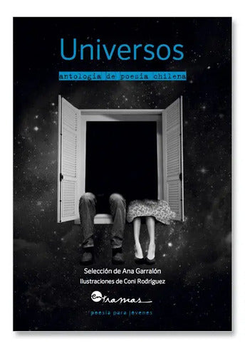 Universos Antologia De Poesia Chilena / Ana Garralon