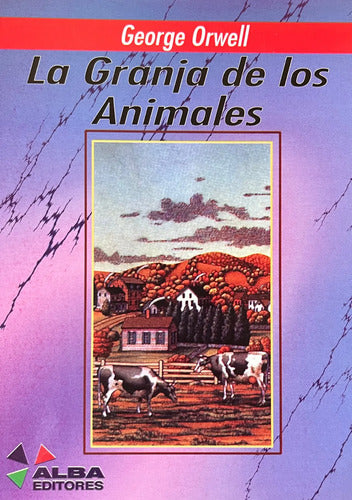 La Granja De Los Animales / George Orwell