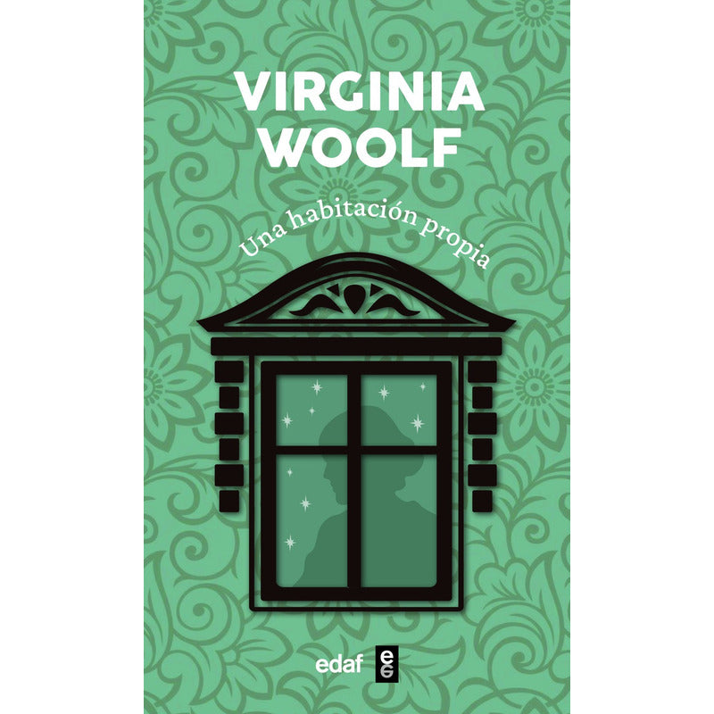 Una Habitacion Propia / Virginia Woolf