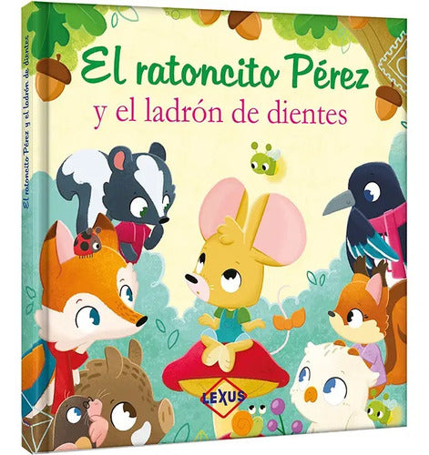 El Ratoncito Perez Y El Ladron De Dientes (t.dura) / Lexus
