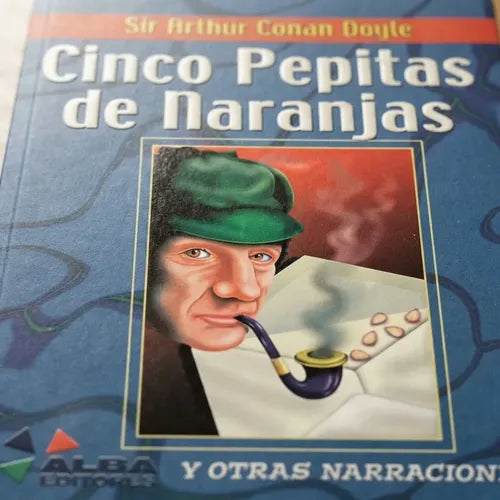 Cinco Pepitas De Naranja / Arthur Conan Doyle