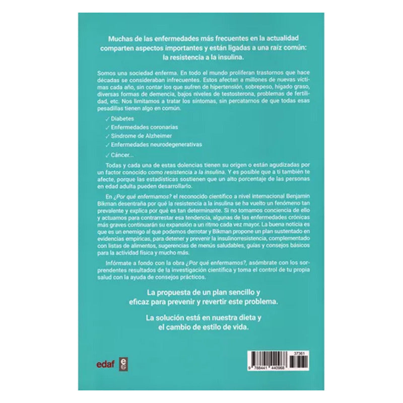 ¿por Que Enfermamos? / Benjamin Bikman