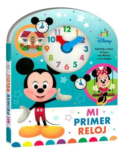 Mickey: Mi Primer Reloj (tapa Dura) / Lexus