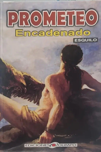 Prometeo Encadenado / Esquilo