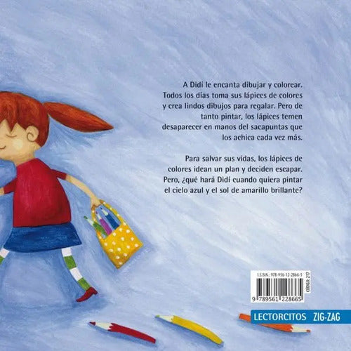 La Rebelion De Los Lapices De Colores / Alejandra Herbas