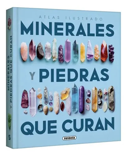 Minerales Y Piedras Que Curan Atlas Ilustrado / Lexus