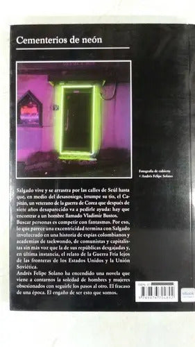 Cementerios De Neón / Andrés Felipe Solano Mendoza