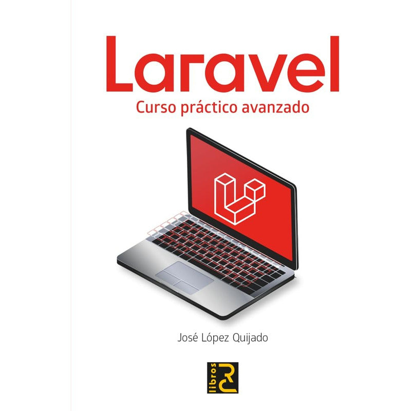 Laravel Curso Practico Avanzado / José López