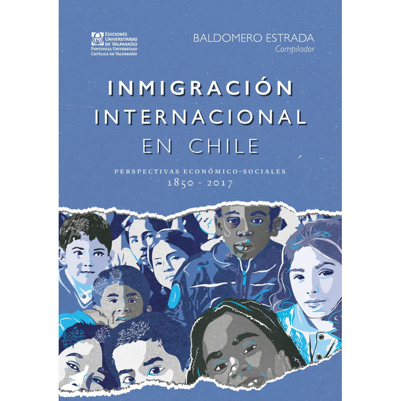 Inmigración Internacional En Chile / Baldomero Estrada