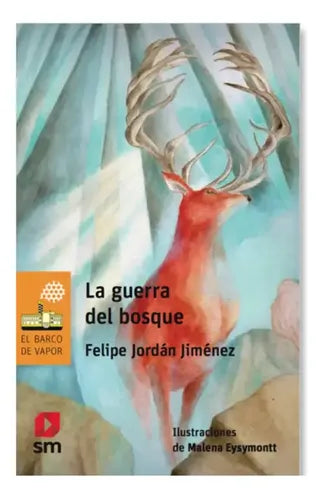 La Guerra Del Bosque / Felipe Jordan