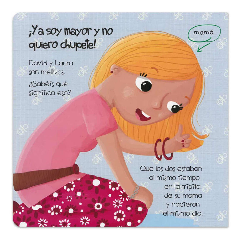 Ya Soy Mayor! No Uso Chupete Ni Llevo Pañal / Lexus