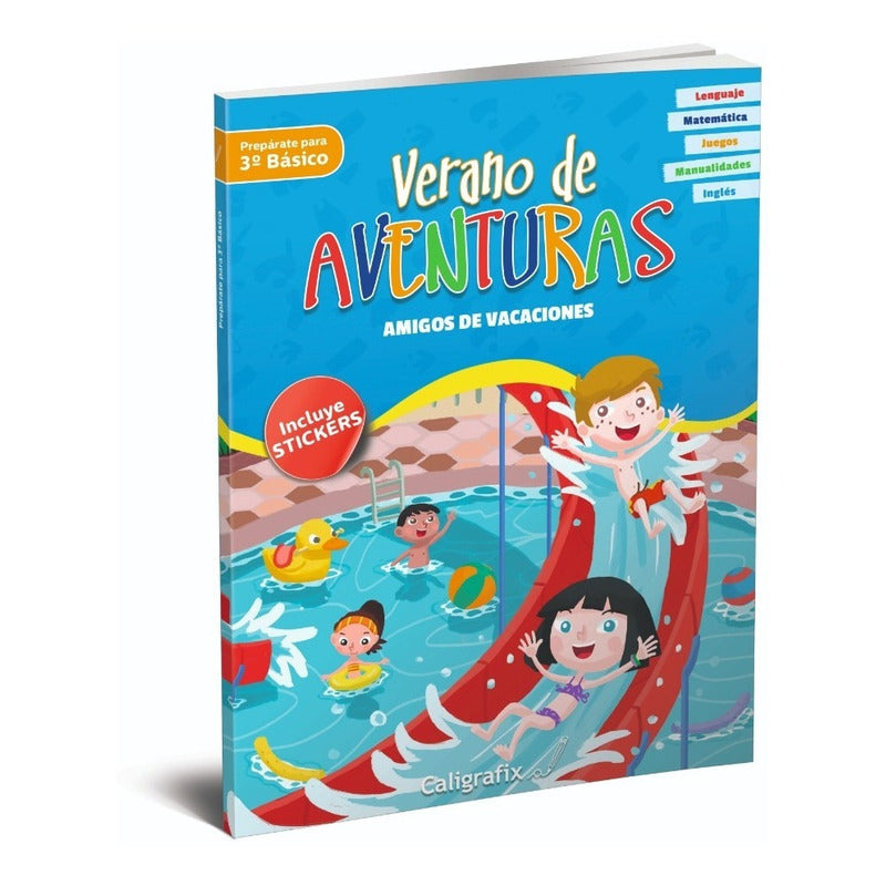 Verano De Aventuras Amigos De Vacaciones Prepárate 3° Básico