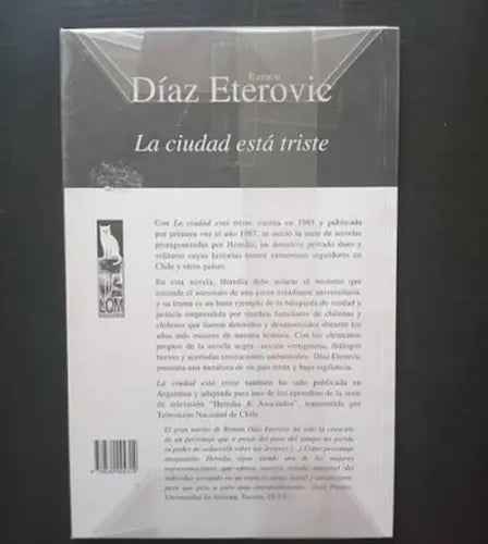 La Ciudad Está Triste / Ramon Diaz Eterovic