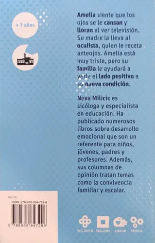 ¡por Que Tengo Que Usar Anteojos! / Neva Milicic