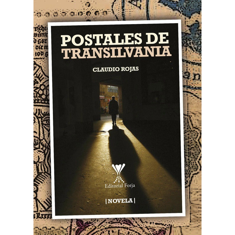 Postales De Transilvania / Claudio Rojas