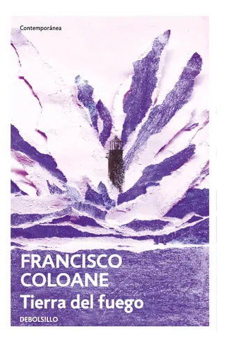 Tierra Del Fuego / Francisco Coloane