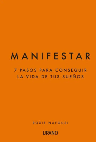 Manifestar / Roxie Nafousi