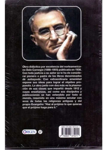 Como Ganar Amigos E Influir Sobre Las Personas / D. Carnegie