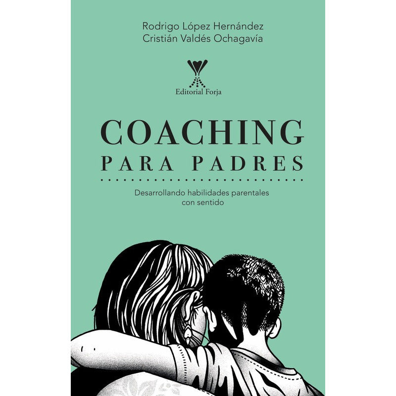 Coaching Para Padres / Rodrigo Lopez Leon