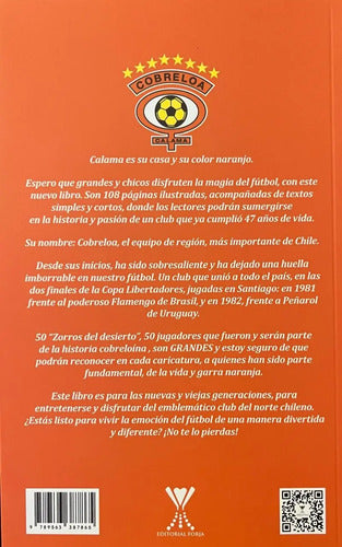 Zorros Del Desierto Cobreloa / Jorge Mora Y Carlos Campos