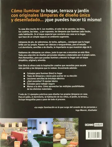 Cómo Crear Tus Propias Lámparas / Pere Romanillos