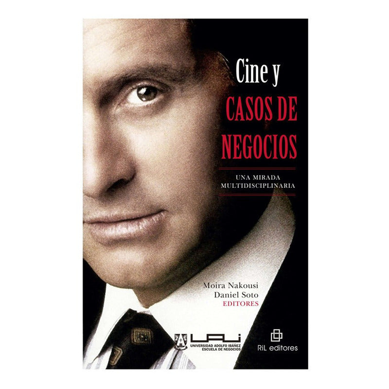 Cine Y Casos De Negocios: Una Mirada Multidisciplinaria