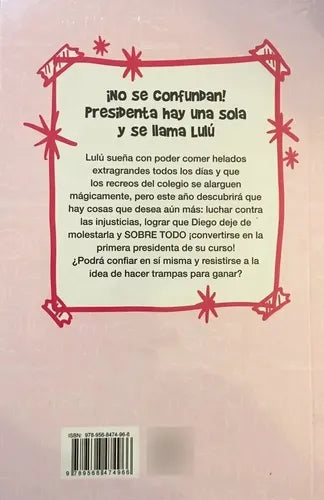 Lulu Quiere Ser Presidenta / Araos Y Garcia