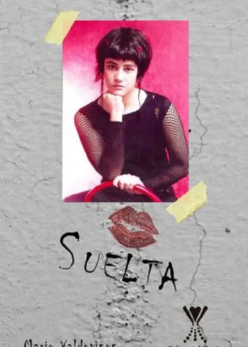 Suelta / Mario Valdovinos