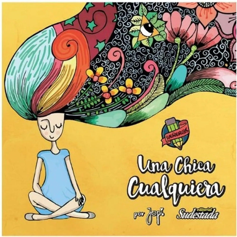 Una Chica Cualquiera (ilustrado) / Jopi