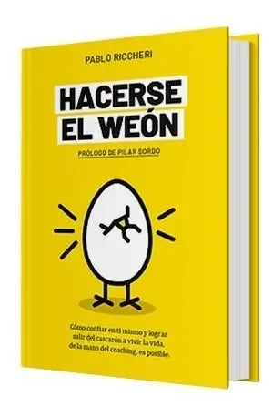 Hacerse El Weón / Pablo Riccheri