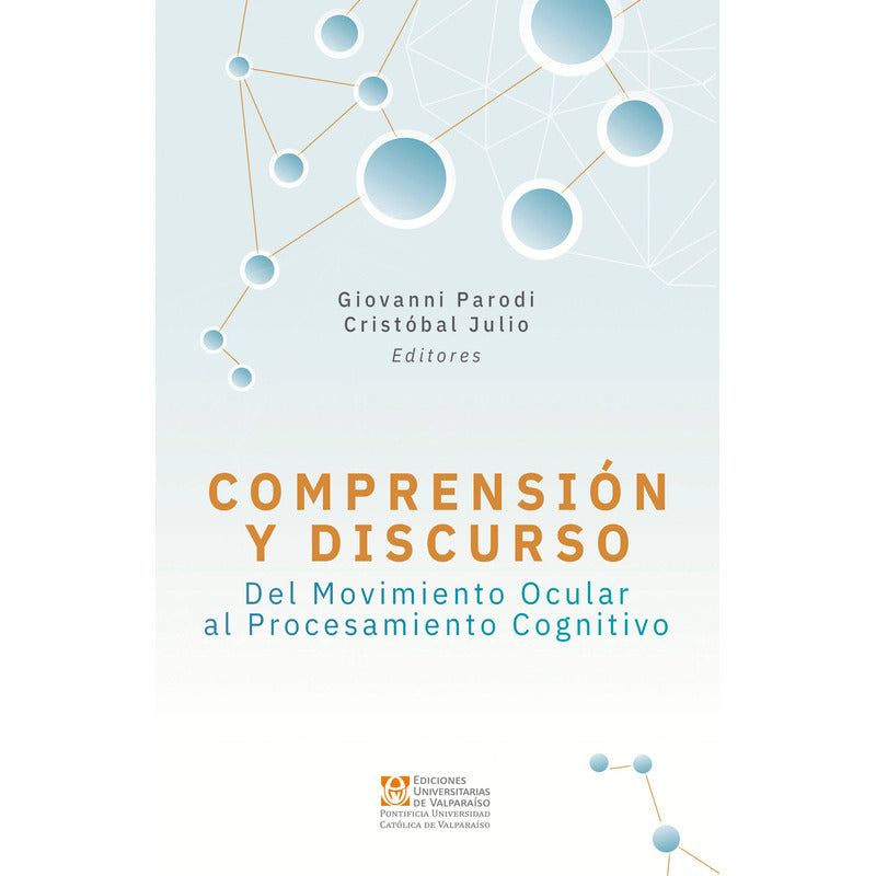 Comprension Y Discurso / Parodi Y Julio