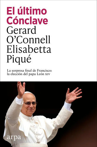 El Último Cónclave / Gerard O'connell