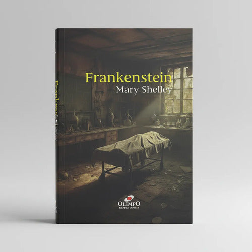 Frankenstein / Mary Shelley