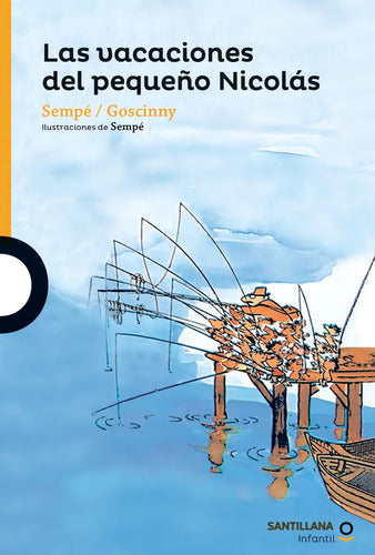 Las Vacaciones Del Pequeño Nicolás