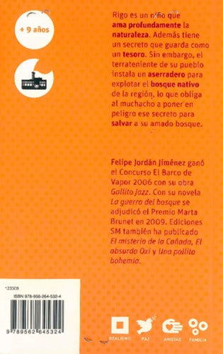 La Guerra Del Bosque / Felipe Jordan