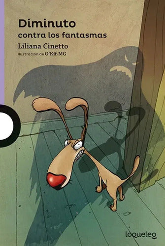 Diminunto Contra Los Fantasmas / Liliana Cinetto