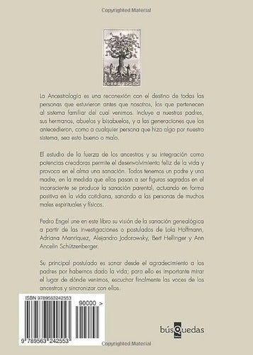 Ancestrologia Sanando Con Los Antepasados / Pedro Engel