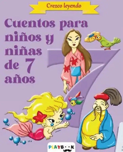 Cuentos Para Niños Y Niñas De 7 Años (tapa Dura)